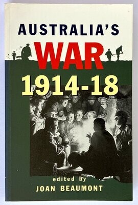 Australia's War 1914-18 edited Joan Beaumont