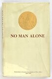 No Man Alone: The Pastoralists &amp; Graziers Association of Western Australia (Inc) 1907-1979: Its Background and History by Neva Maisey