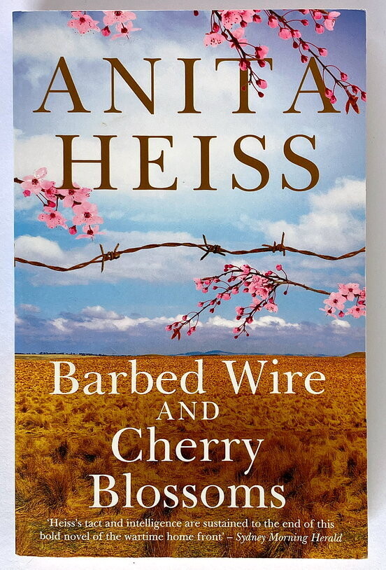 Barbed Wire and Cherry Blossoms by Anita Heiss