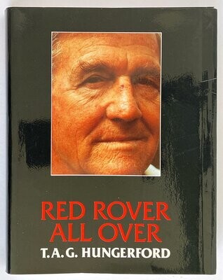 Red Rover All Over: An Autobiographical Collection 1952-1986 by T A G  Hungerford