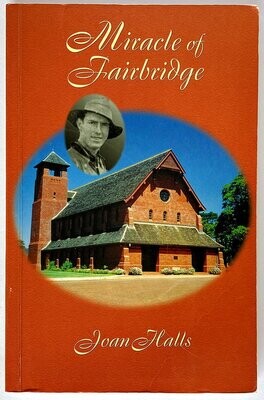 Miracle of Fairbridge by Joan Halls