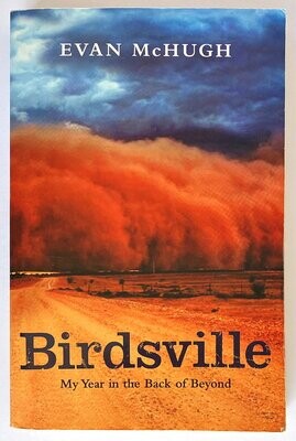 Birdsville by Evan McHugh