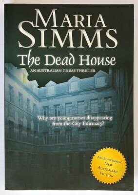 The Dead House by Maria Simms
