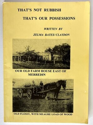 That's Not Rubbish That's Our Possessions by Zelma Bates Claydon
