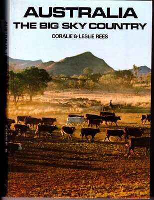 Australia: The Big Sky Country by Coralie Rees and Leslie Rees