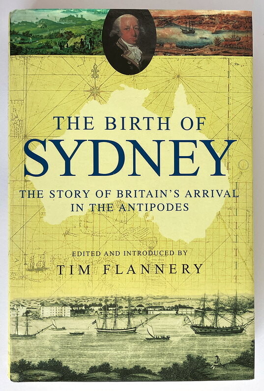 The Birth of Sydney edited and introduced by Tim Flannery