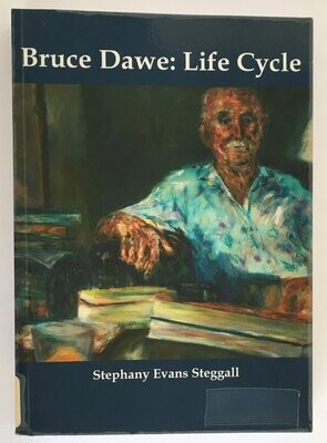Bruce Dawe: Life Cycle by Stephany Steggall