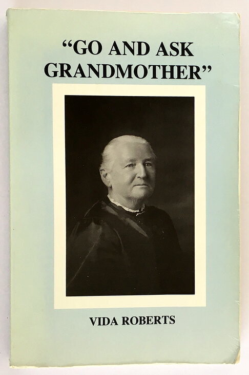 Go and Ask Grandmother by Vida Roberts