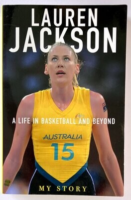 My Story: A Life in Basketball and Beyond by Lauren Jackson