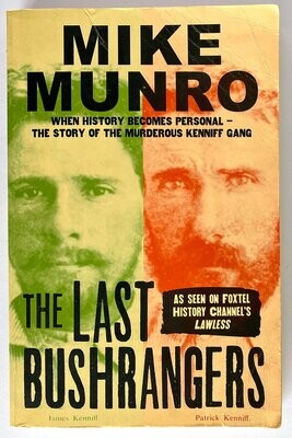 The Last Bushrangers by Mike Munro