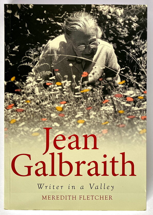Jean Galbraith: Writer in a Valley by Meredith Fletcher