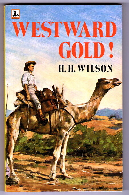 Westward Gold by Helen H Wilson