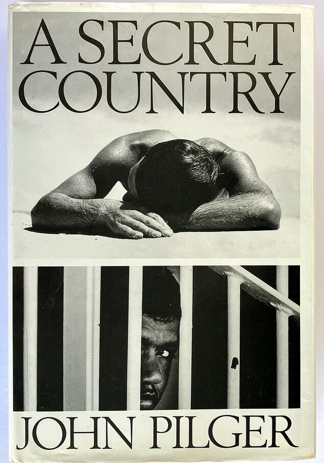 A Secret Country: The Hidden Australia by John Pilger