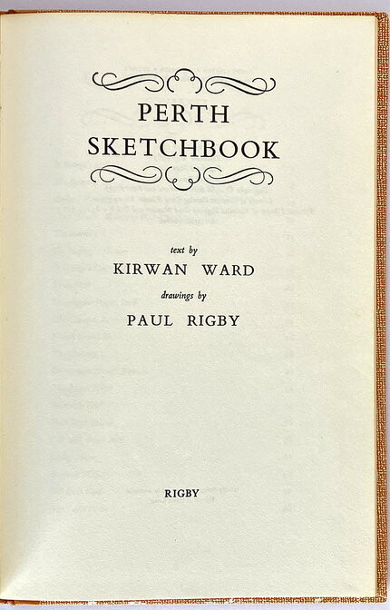 Perth Sketchbook by Kirwan Ward and Paul Rigby