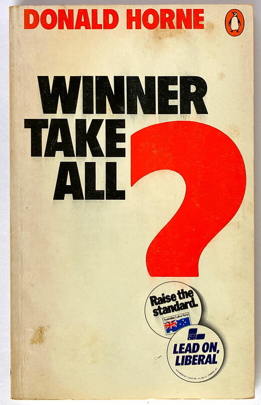 Winner Take All? by Donald Horne