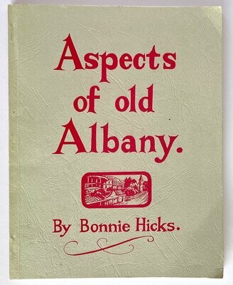 Aspects of Old Albany by Bonnie Hicks