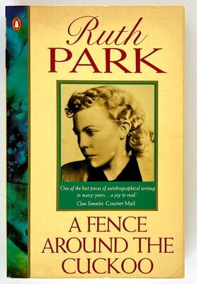 A Fence Around the Cuckoo Park by Ruth Park