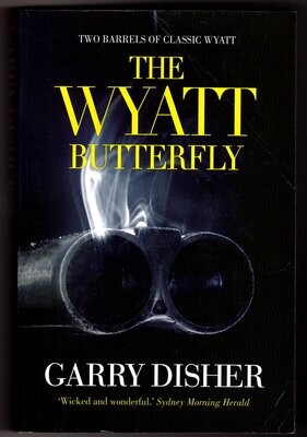 The Wyatt Butterfly by Garry Disher