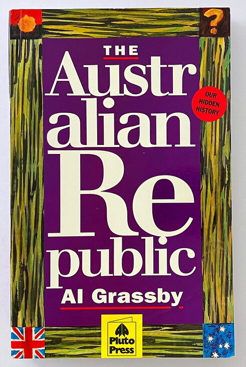 The Australian Republic by Al Grassby