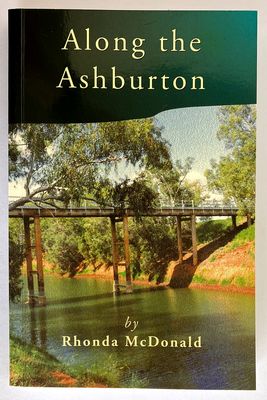 Along the Ashburton by Rhonda McDonald