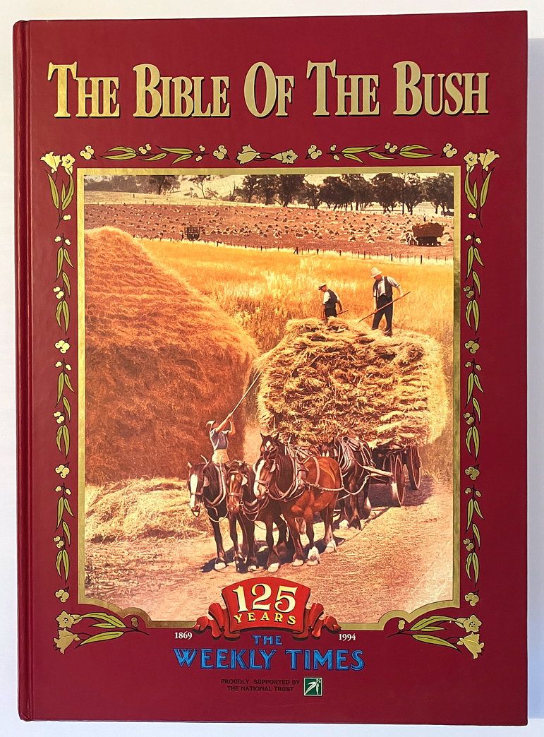 Bible of the Bush: 125 Years of the Weekly Times