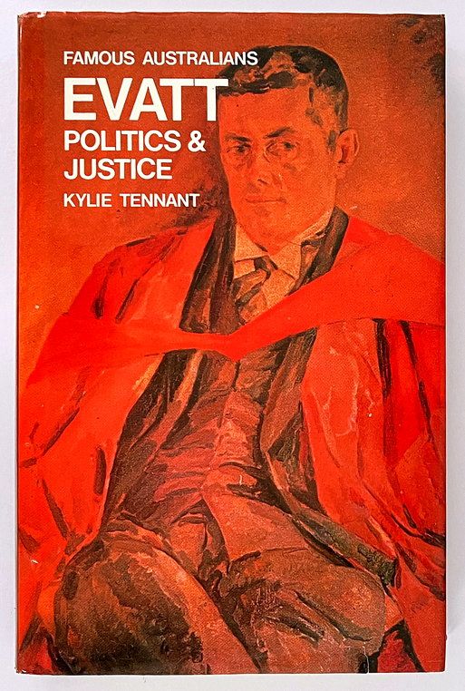Evatt: Politics and Justice by Kylie Tennant