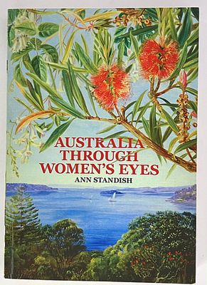 Australia Through Women&#39;s Eyes by Ann Standish