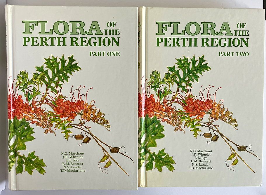 Flora of the Perth Region: Part One and Two by N G Marchant et al