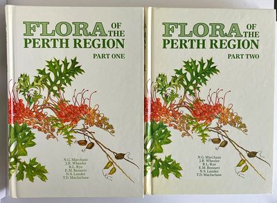 Flora of the Perth Region: Part One and Two by N G Marchant et al