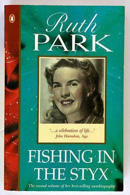 Fishing in the Styx by Ruth Park