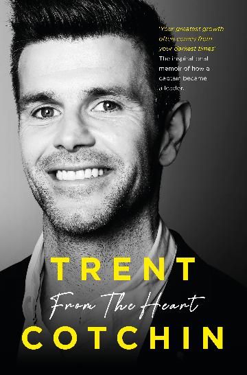From the Heart by Trent Cotchin with Glenn McFarlane