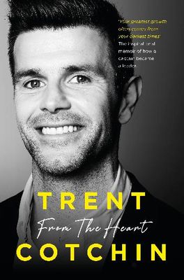 From the Heart by Trent Cotchin with Glenn McFarlane