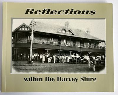 Reflections within the Harvey Shire