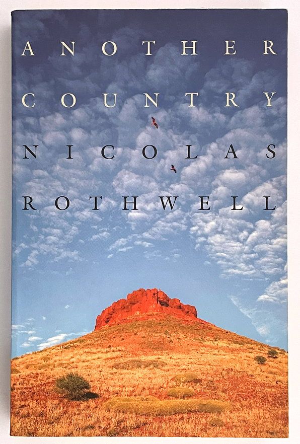 Another Country by Nicolas Rothwell