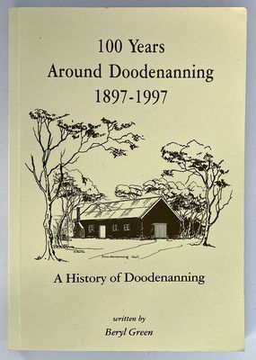 100 Years Around Doodenanning 1897-1997 by Beryl Green