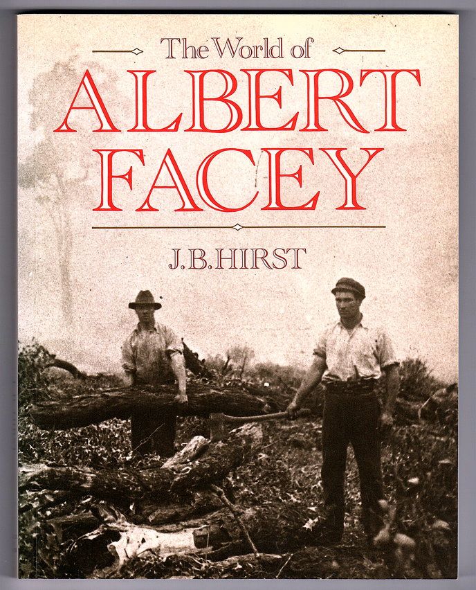 The World of Albert Facey by John Hirst