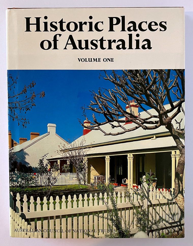 Historic Places of Australia: Volume One [Historic Buildings of Australia Volume Five] edited by Jim Ellis