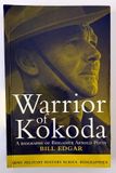 Warrior of Kokoda: A Biography of Brigadier Arnold Potts by Bill Edgar