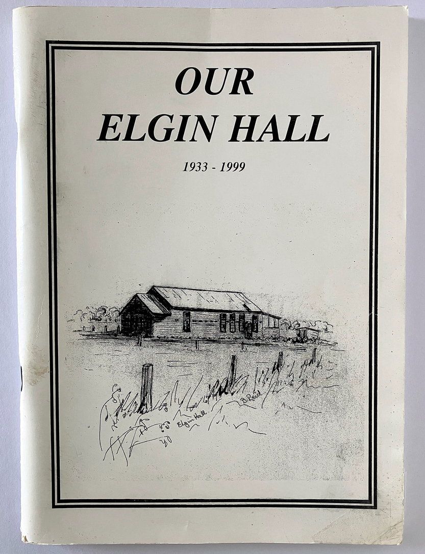 Our Elgin Hall 1933 - 1999 by Jilley Westgarth