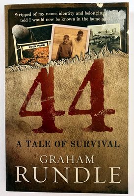 44: A Tale of Survival by Graham Rundle