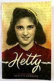 Hetty: A True Story by Hetty Esther Verolme