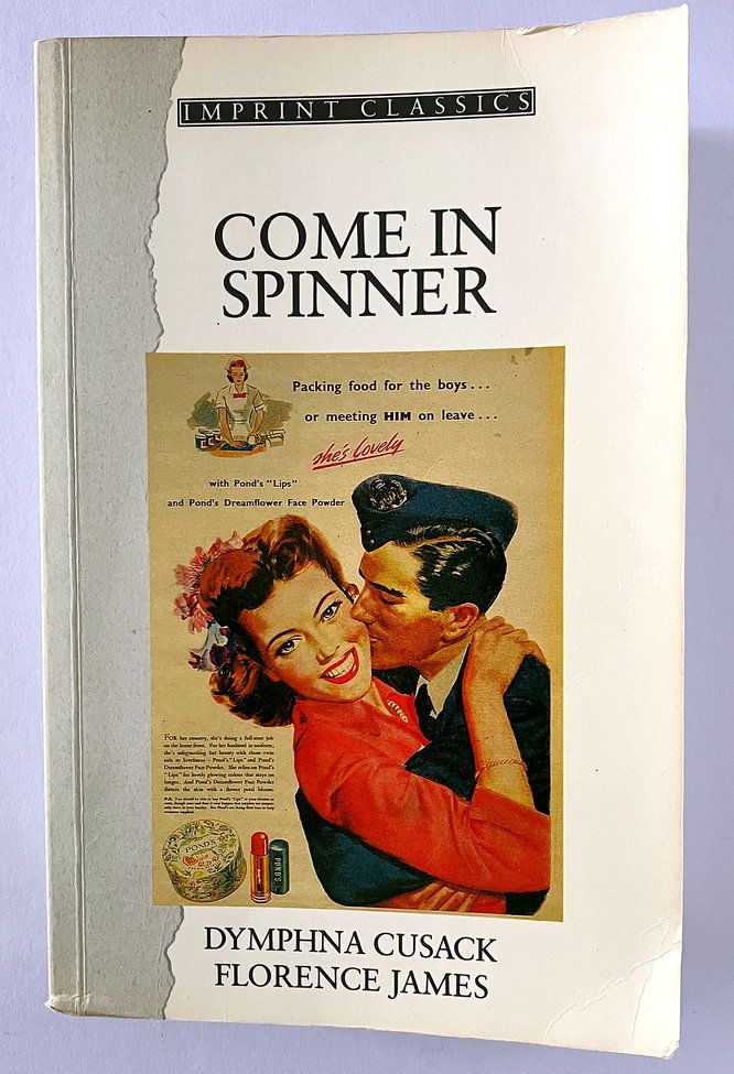 Come in Spinner by Dymphna Cusack and Florence James