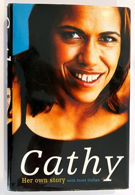 Cathy: Her Own Story by Cathy Freeman with Scott Gullan