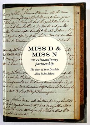 Miss D and Miss N: An Extraordinary Partnership: The Diary of Anne Drysdale edited by Beverly Roberts