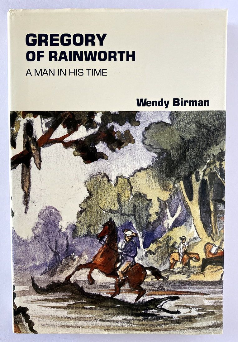Gregory of Rainworth: A Man in His Time by Wendy Birman