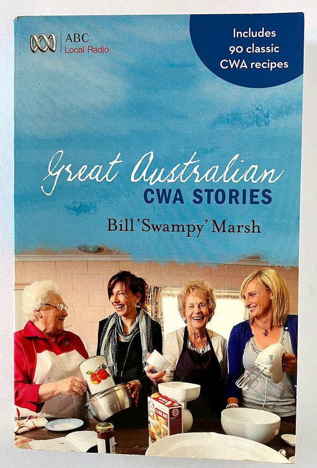 Great Australian CWA Stories by Bill Swampy Marsh