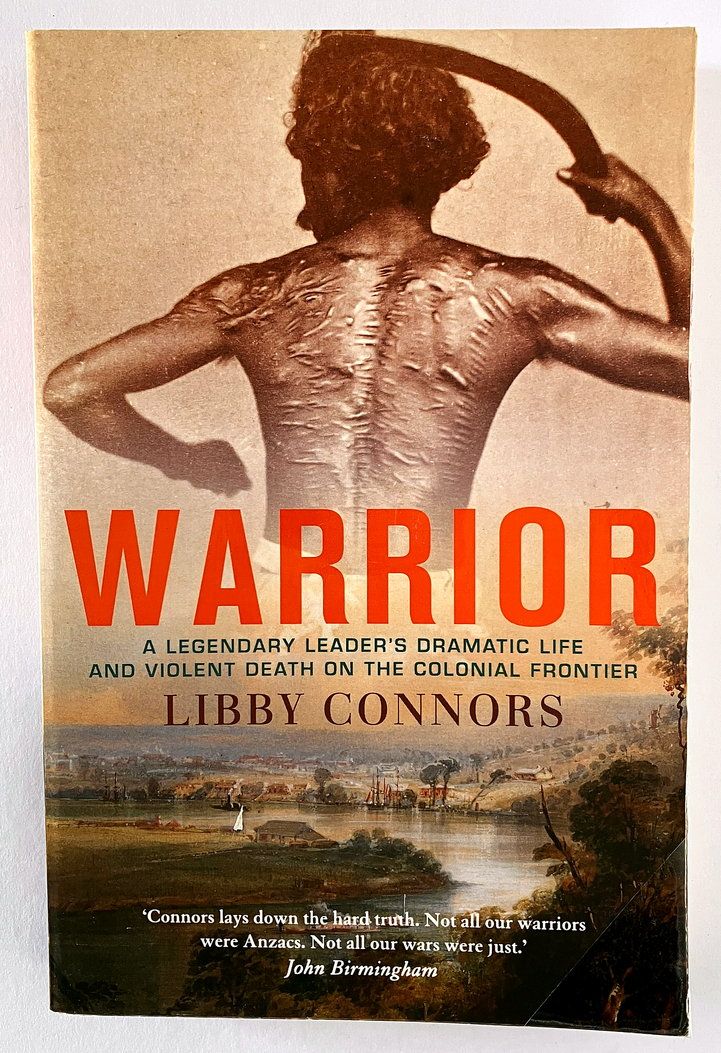 Warrior: A Legendary Leader&#39;s Dramatic Life and Violent Death on the Colonial Frontier by Libby Connors