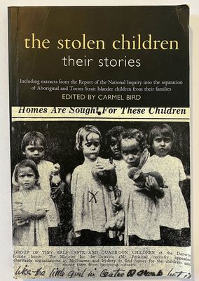 The Stolen Children: Their Stories edited by Carmel Bird