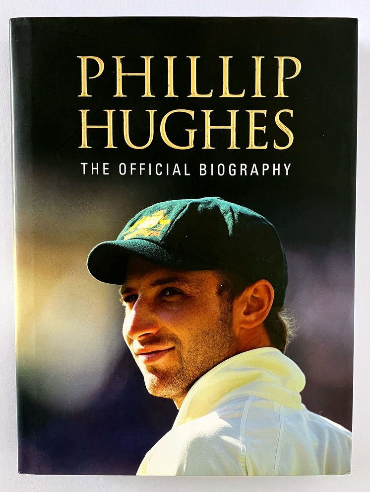 Phillip Hughes: The Official Biography by Malcolm Knox and Peter Lalor