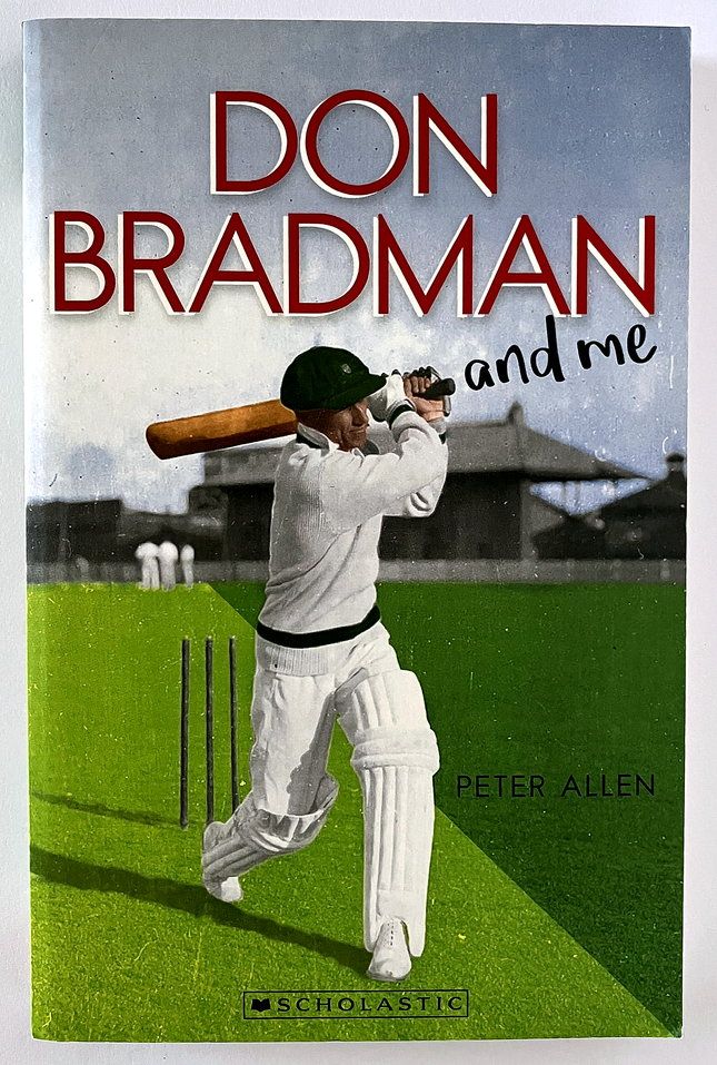 Don Bradman and Me by Peter Allen